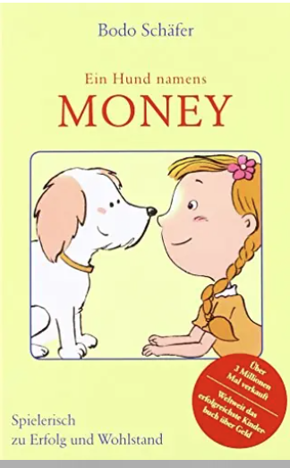 Ein Hund namens Money — Bodo Schäfer